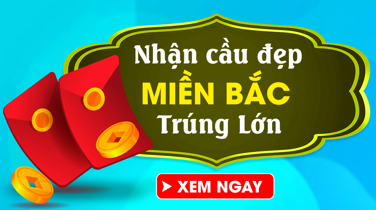 Soi Cầu Miền Bắc 10/9/2024 - Dự Đoán XSMB 10/9 Thứ 3 Siêu Chính Xác